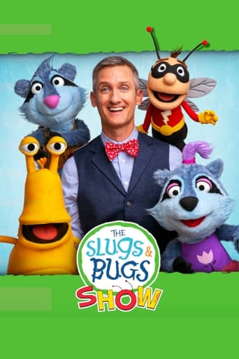 The Slugs & Bugs Show! 2019