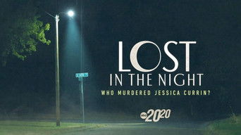 Episode 5 — Lost in the Night: Who Murdered Jessica Currin?