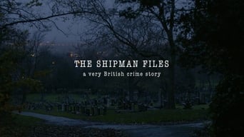 The Shipman Files (2020)