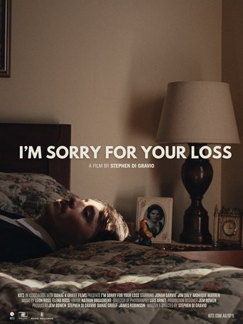 I'm Sorry For Your Loss (2025)