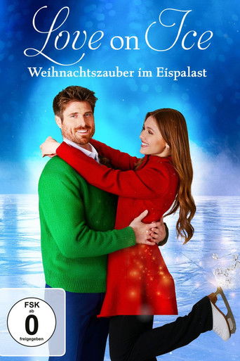 Love on Ice - Weihnachtszauber im Eispalast (2023) - Film | TV-Film, Komödie