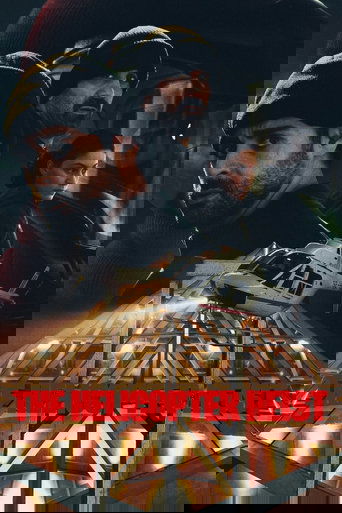 The Helicopter Heist