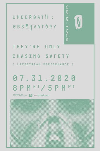 Underoath: They're Only Chasing Safety (Livestream) (2020)