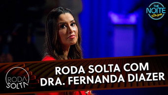 Roda Solta com Dra. Fernanda Diazer