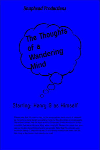 The Thoughts of a Wandering Mind