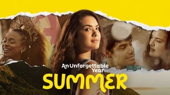 #5 An Unforgettable Year: Summer