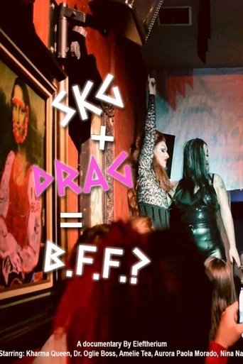 SKG + Drag = BFF? poster