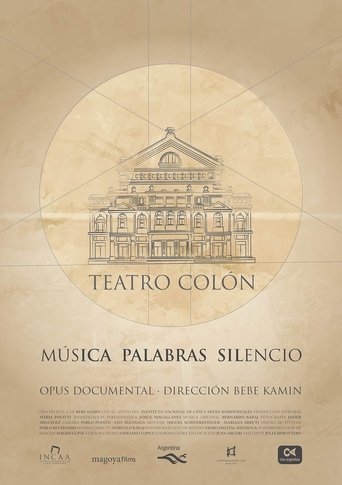 Teatro Colón: Música Palabras Silencio (2010)