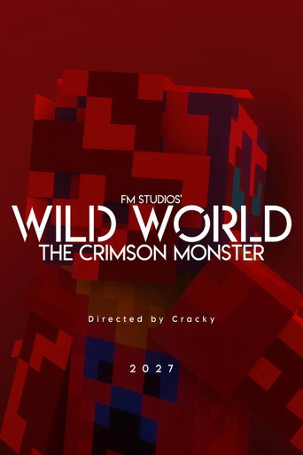 Wild World: The Crimson Monster