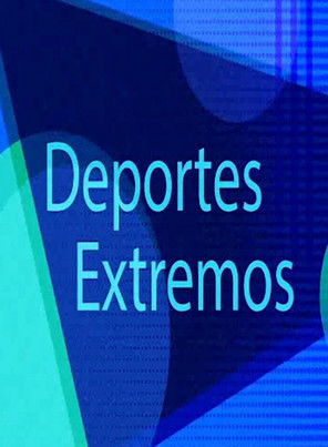 Deportes Xtremos poster