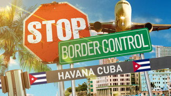 Stop! Border Control: Cuba Temporada 1 Episodio 1