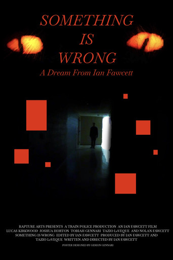 Something Is Wrong