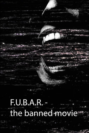 F.U.B.A.R - The banned movie