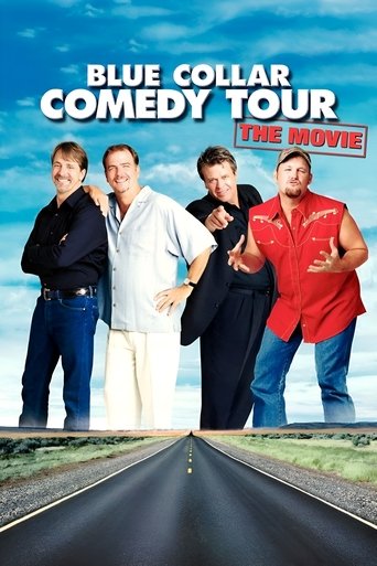 Blue Collar Comedy Tour: The Movie (2003)