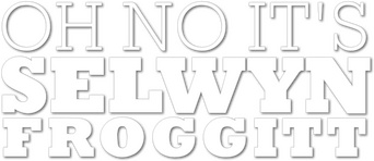 Oh No, It's Selwyn Froggitt! logo