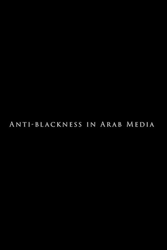 Anti-Blackness in Arab Media