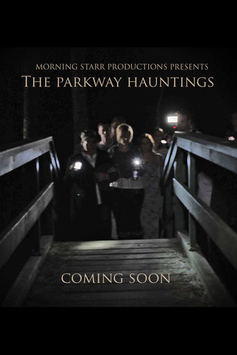 The Parkway Hauntings (2015)