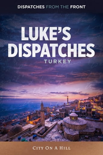 Luke's Dispatches: Turkey - City on a Hill