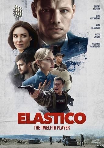 Poster of Elastico: The Twelfth Player