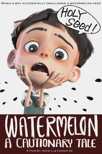 Watermelon: A Cautionary Tale (2019)