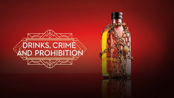 Drinks, Crime and Prohibition (2018)