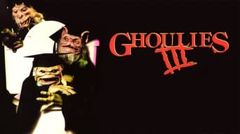 #17 Ghoulies III: Ghoulies Go to College
