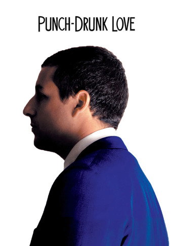 Punch-Drunk Love