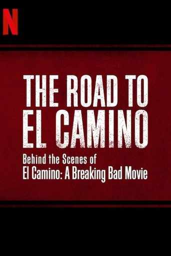 Poster of The Road to El Camino: Behind the Scenes of El Camino: A Breaking Bad Movie