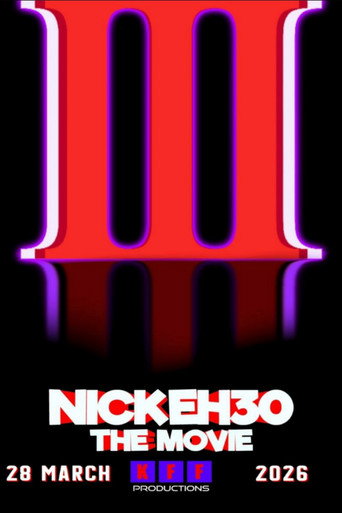 Nick Eh 30: The Movie 3