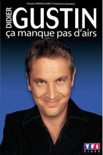 Didier Gustin - Ca manque pas d'airs poster
