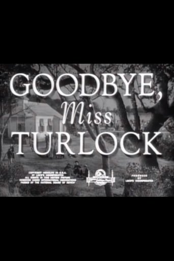 Goodbye, Miss Turlock