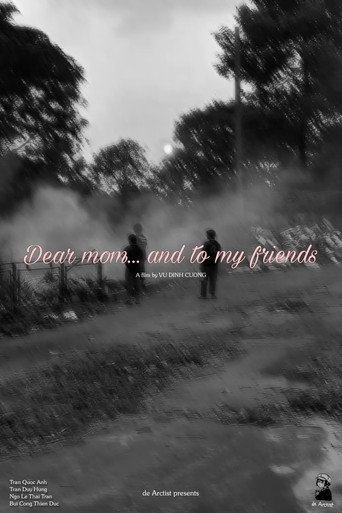 Dear mom... and to my friends poster