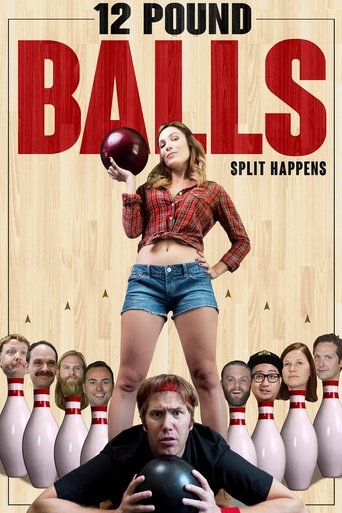 12 Pound Balls (2017) 12 Pound Balls (2017)