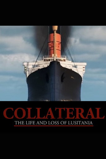 Collateral: The Life and Loss of Lusitania (2024)