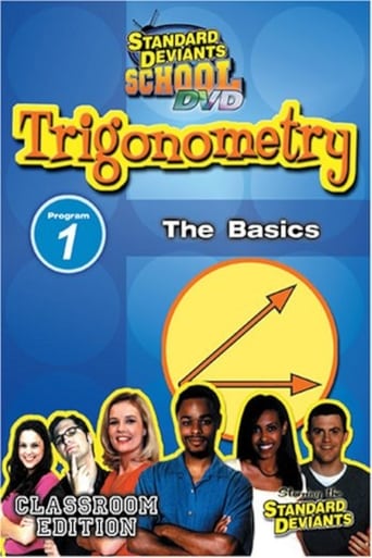 Trigonometry Module 1, The Basics: The Standard Deviants