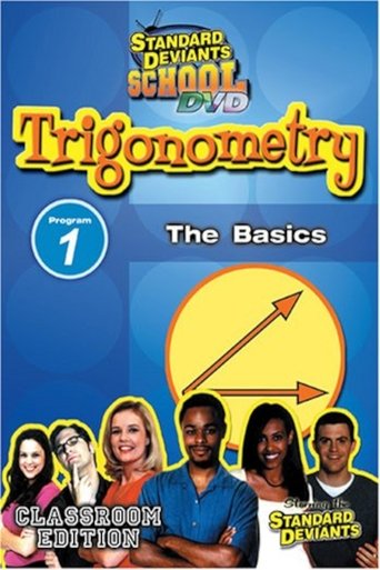 Standard Deviants School: Trigonometry, Module 1 - The Basics (2008) Standard Deviants School: Trigonometry, Module 1 - The Basics (2008)
