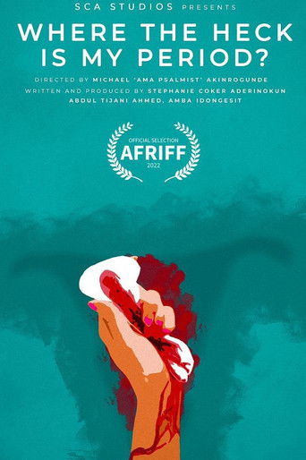 Where the Heck Is My Period? (2024)