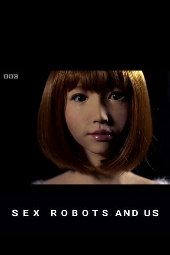 Sex Robots and Us (2018)