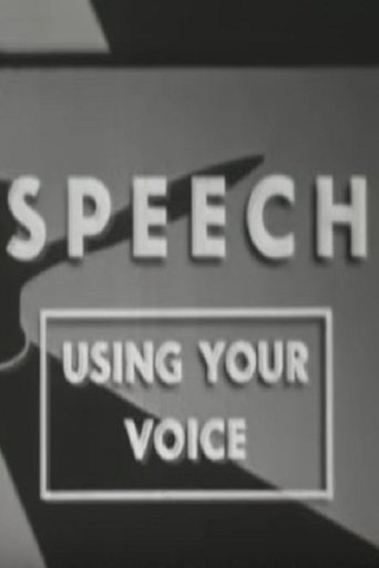 Speech: Using Your Voice (1950) Speech: Using Your Voice (1950)