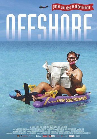 Offshore: Elmer and the Swiss Bank Secrecy (2016) Offshore: Elmer and the Swiss Bank Secrecy (2016)