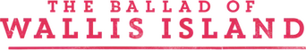 The Ballad of Wallis Island logo