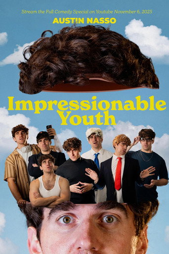 Austin Nasso: Impressionable Youth (2025)