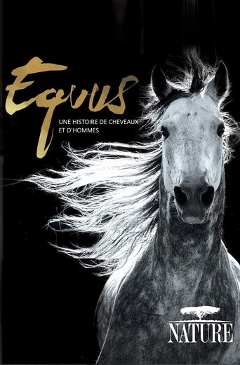 Equus, une histoire de chevaux et d'hommes (2019)