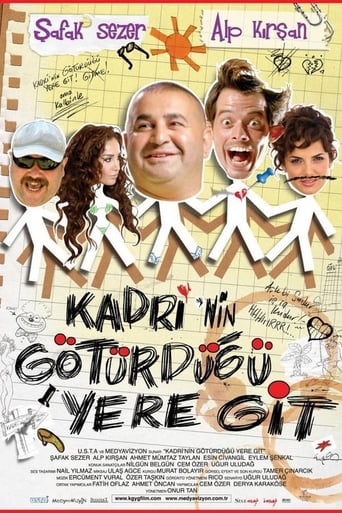 Poster för Kadri'nin Götürdüğü Yere Git