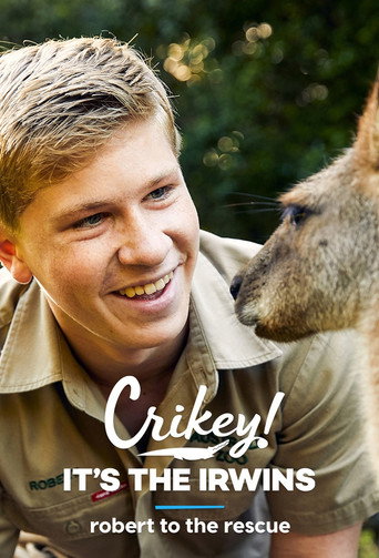 Crikey! It's the Irwins: Robert to the Rescue (2019)