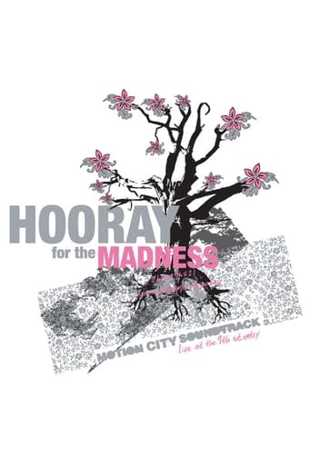 Poster of Hooray for the Madness