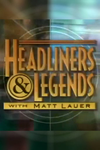 Headliners & Legends with Matt Lauer poster