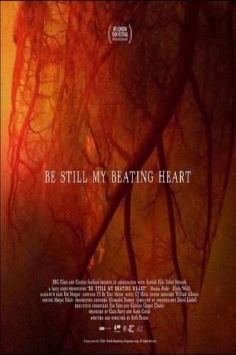 Be Still My Beating Heart (2019) Be Still My Beating Heart (2019)