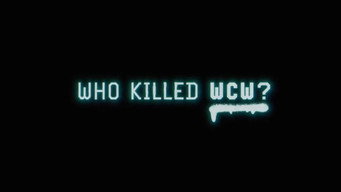 Who Killed WCW? (2024)