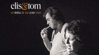 Cena de Elis & Tom: Só Tinha de Ser com Você